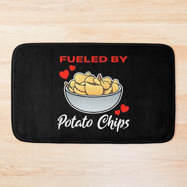 Item preview, Fueled by Potato Chips saying designed and sold by jonmlam.