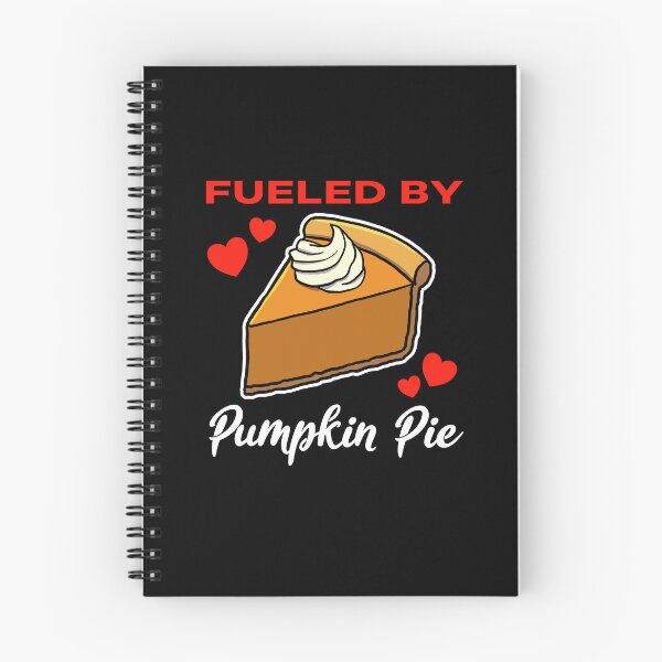 Item preview, Fueled by Pumpkin Pie saying designed and sold by jonmlam.