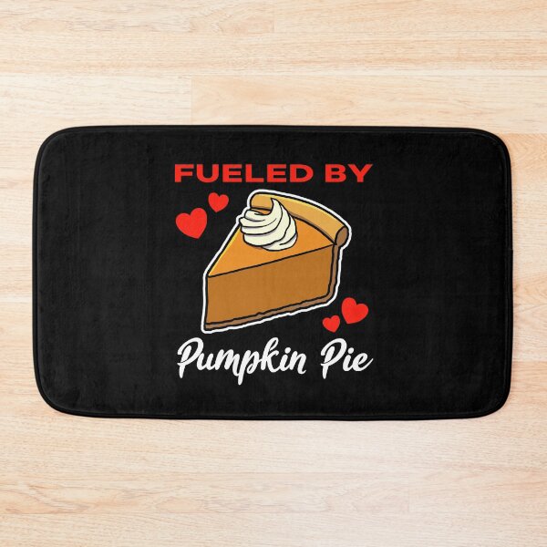 Item preview, Fueled by Pumpkin Pie saying designed and sold by jonmlam.
