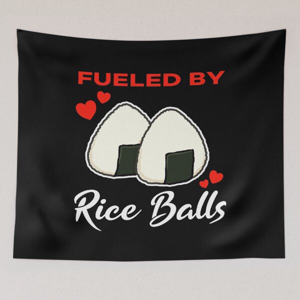 Item preview, Fueled by Rice Balls saying designed and sold by jonmlam.