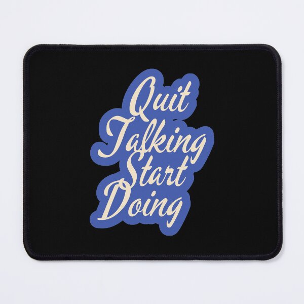 Item preview, Quit Talking Start Doing Typography Motivational Quote designed and sold by ImaginedCo.