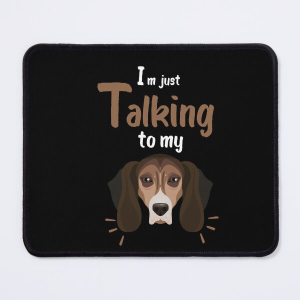 Item preview, I'm just talking to my foxhound dogs lover, funny dogs animals lover designed and sold by akirsaid.