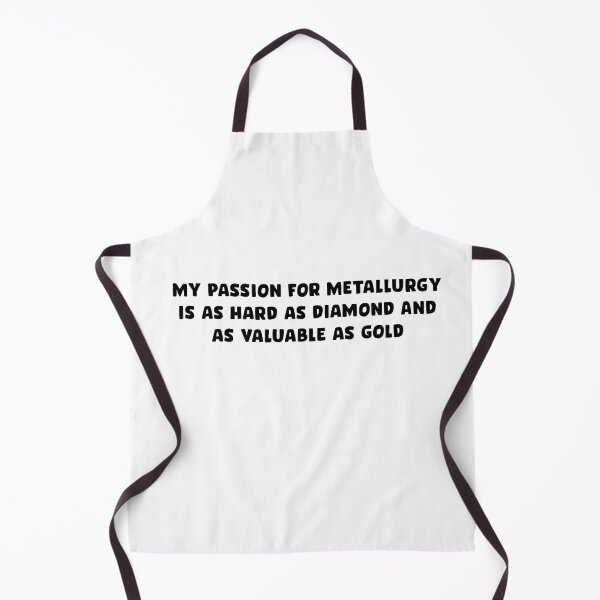 Item preview, My passion for metallurgy is as hard as diamond, and as valuable as gold designed and sold by SAFREN.