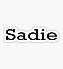 Sadie Stickers | Redbubble