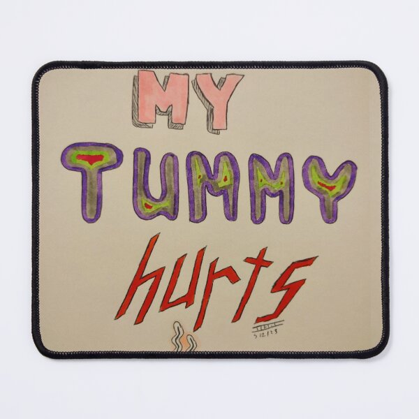 Item preview, My Tummy Hurts designed and sold by PaperIz.
