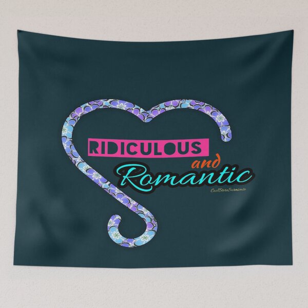 Item preview, Ridiculous and Romantic designed and sold by RegySca.