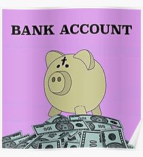 Bank Account Artwork Poster