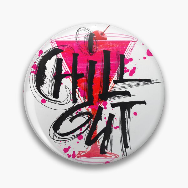 Item preview, Chill Out With A Cocktail designed and sold by DonkeyParalyzed.