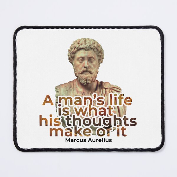 Item preview, A Man's Life Is What His Thoughts Make Of It Marcus Aurelius designed and sold by tigrootiger.