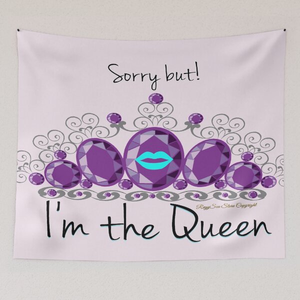 Item preview, Sorry but! I´m the Queen designed and sold by RegySca.