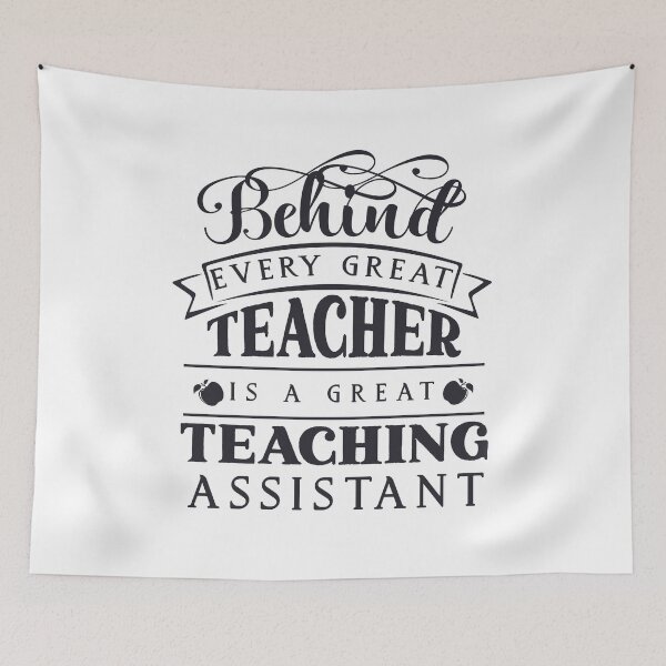 Item preview, Behind Every Great Teacher Is a Great Teacher's Assistant designed and sold by techdave.
