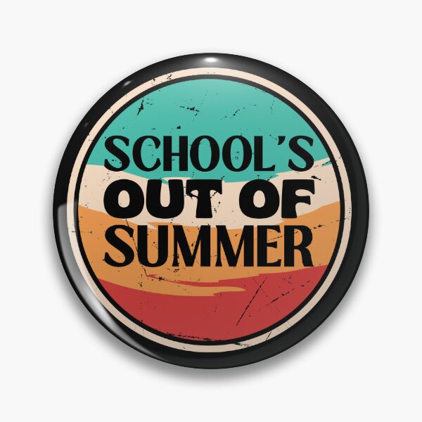 Item preview, Schools Out For Summer designed and sold by engraphica.