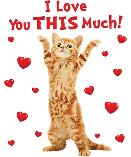 Download "I Love You This Much Happy Kitten Cat Hearts" Poster by ...