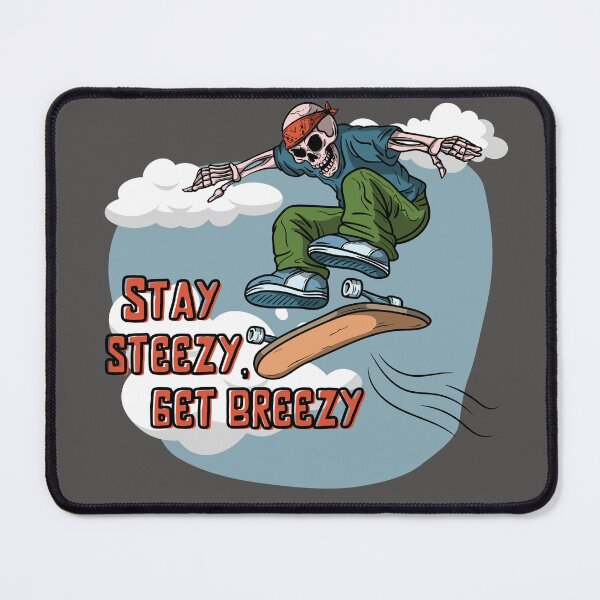 Item preview, Stay Steezy, Get Breezy designed and sold by Adrian Krueger.