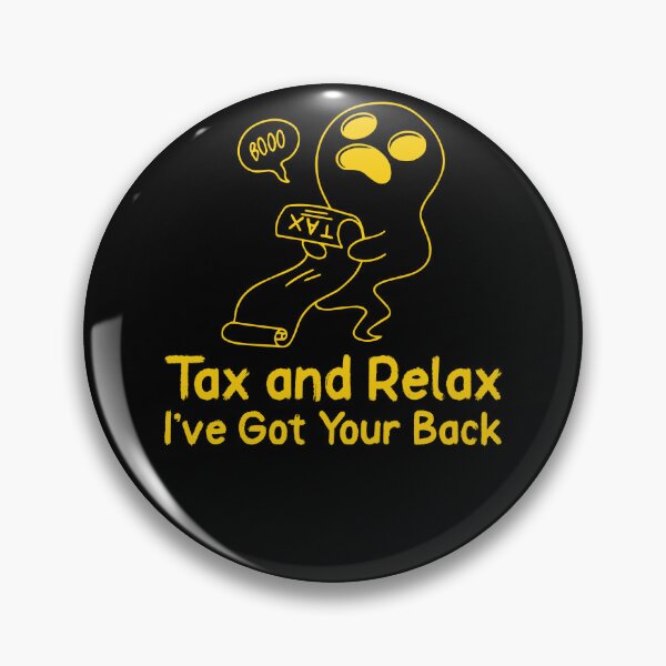 Item preview, Personal Accountant - Tax and Relax - I've Got Your Back designed and sold by ElLocoMus.