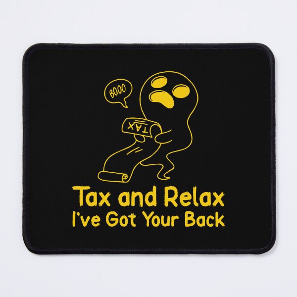Item preview, Personal Accountant - Tax and Relax - I've Got Your Back designed and sold by ElLocoMus.