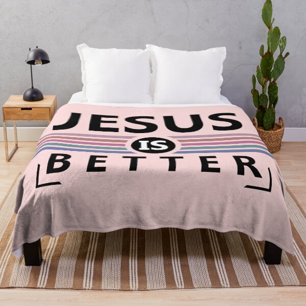 Item preview, Jesus is Better designed and sold by Billy Wong.
