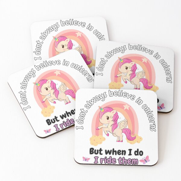 Item preview, I dont always believe in unicorns but when I do I ride them designed and sold by Shenuka93.