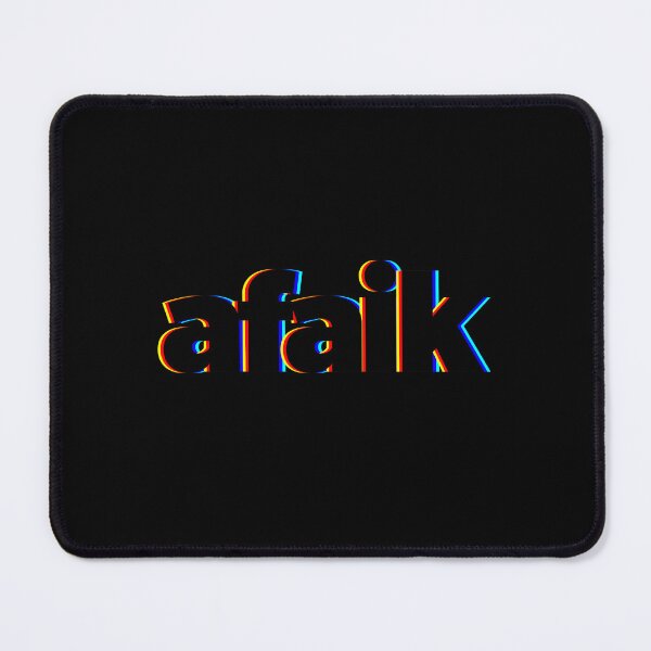 Item preview, AFAIK As Far As I Know designed and sold by kloiks.
