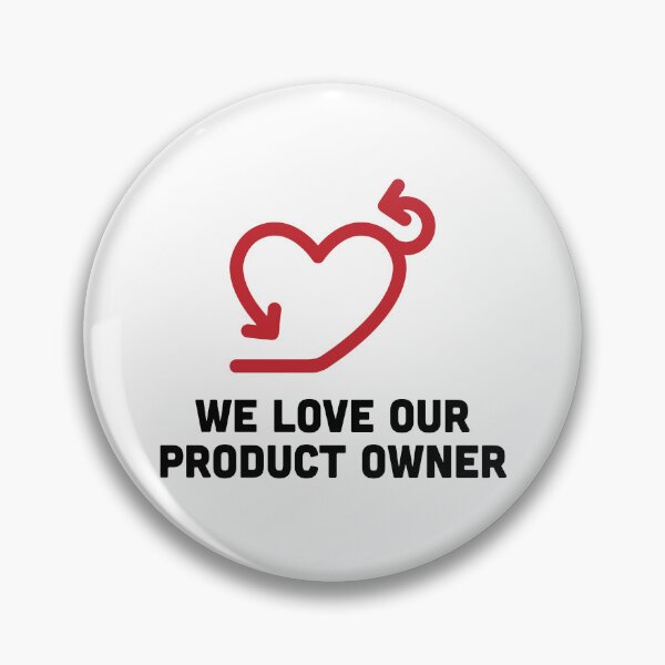 Item preview, We Love our Product Owner designed and sold by Tech-e-Tees.