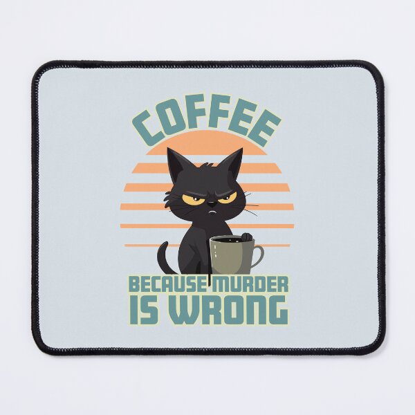 Item preview, Coffee, Because Murder is Wrong designed and sold by Brick'a'Brack.