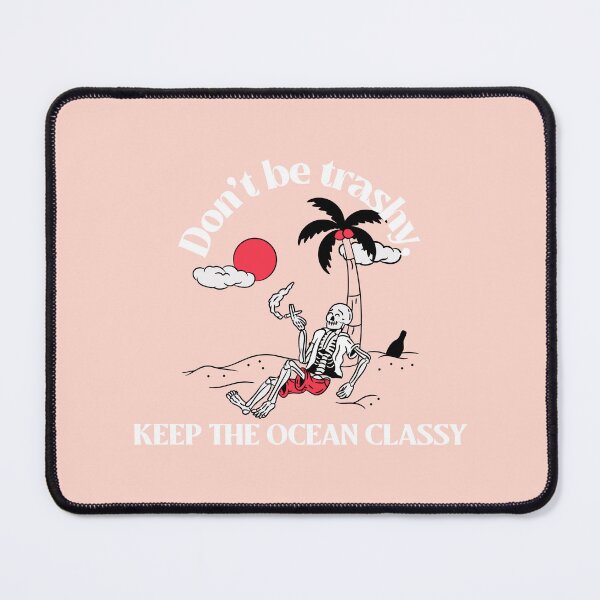 Item preview, Don't Be Trashy, Keep the Ocean Classy Skeleton on a Beach designed and sold by Winter--Flowers.