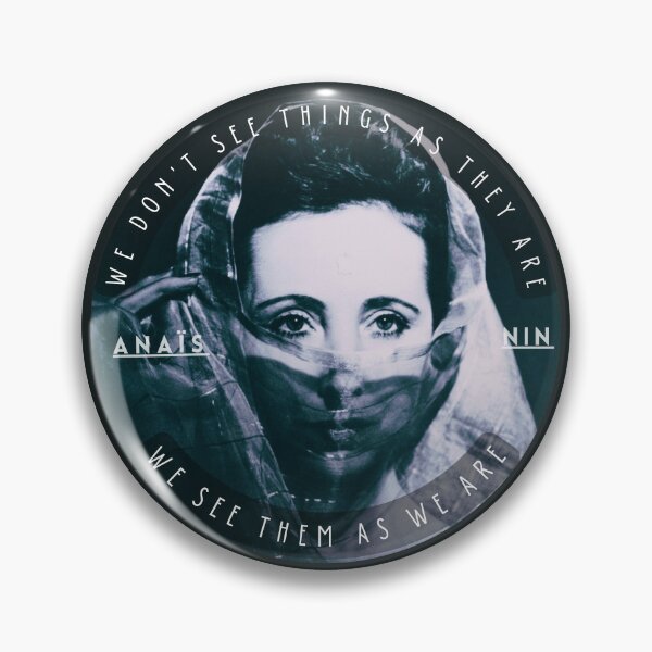 Item preview, Anaïs Nin portrait and a quote of talmudic origin: We Don’t See Things As They Are, We See Them As We Are designed and sold by artbleed.
