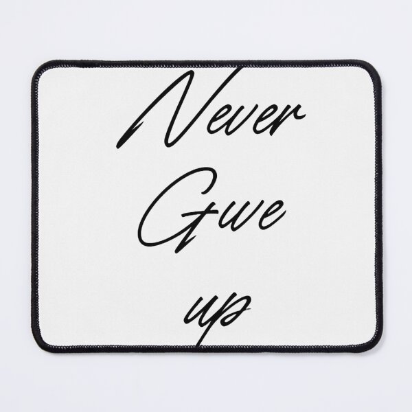Item preview, Never give up designed and sold by Kajko desgin.
