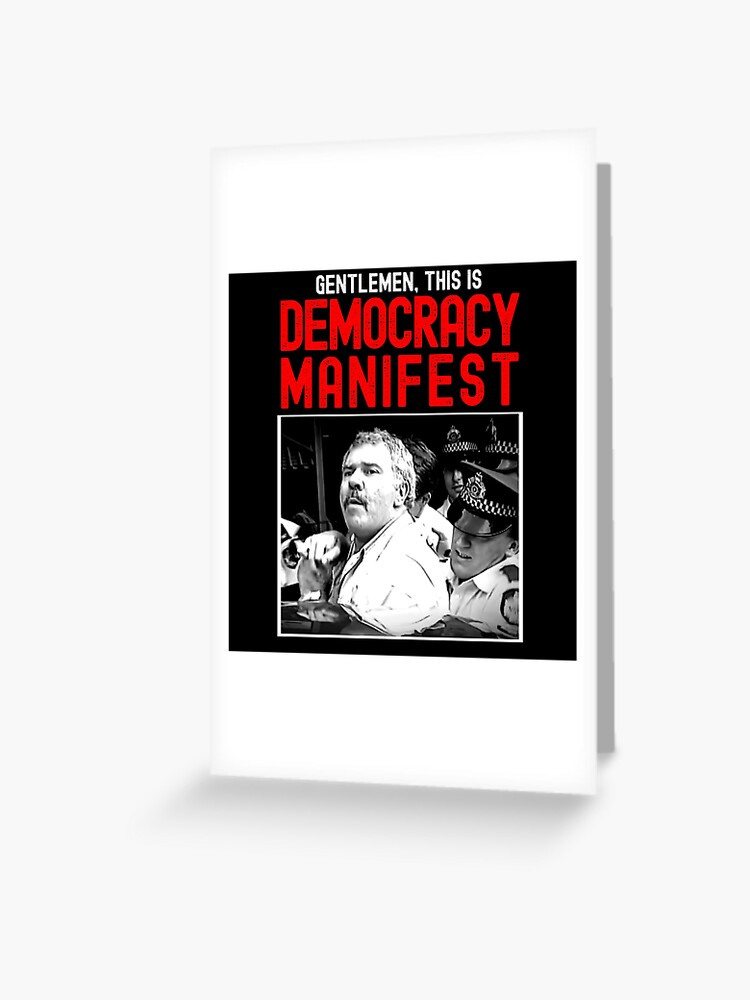 Funny Meme This Is Democracy Manifest Succulent Chinese Meal Guy Arrested Greeting Card For 3247