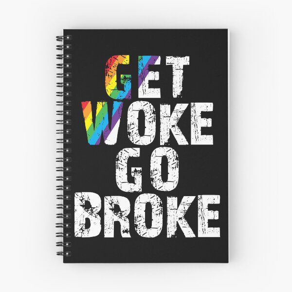 Item preview, Get WOKE go broke designed and sold by Lefteris Betsis.