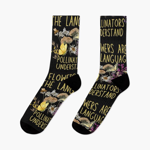 Item preview, Flowers Are The Language Pollinators Understand Design designed and sold by EarthArtDesigns.