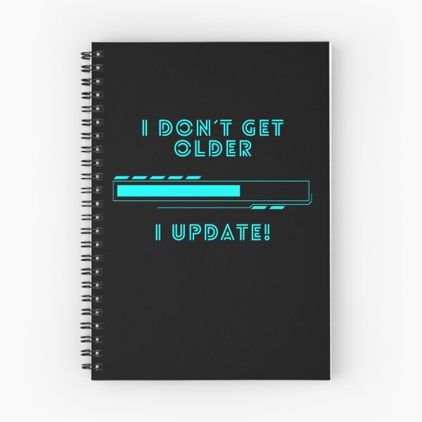 Item preview, I don't get older, I update! designed and sold by traum-shirts.