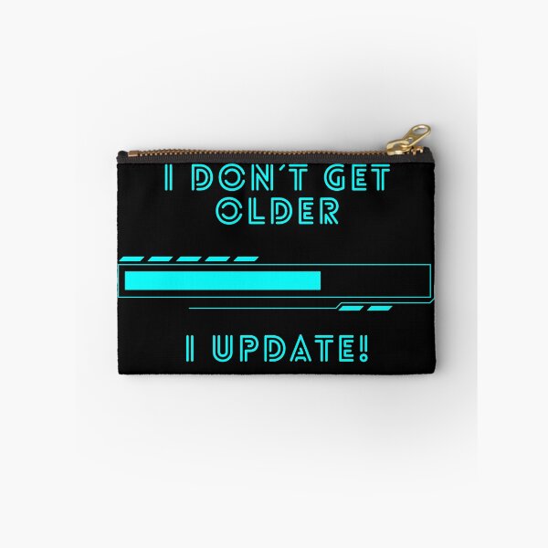 Item preview, I don't get older, I update! designed and sold by traum-shirts.