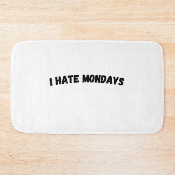 Item preview, I hate Mondays. designed and sold by coffeeflavour.