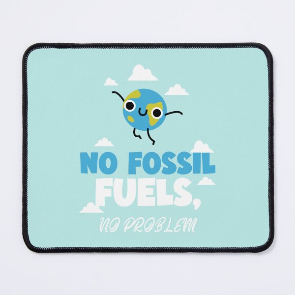 Item preview, No Fossil Fuels, No Problem Happy Earth designed and sold by Winter--Flowers.