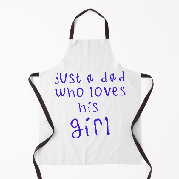 Item preview, Just a dad who loves his girl designed and sold by kinpirks.