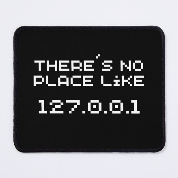 Item preview, No place is like 127.0.0.1 designed and sold by traum-shirts.