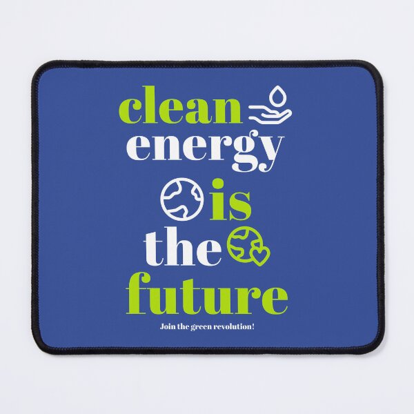 Item preview, Clean Energy is the Future Green Design designed and sold by Winter--Flowers.