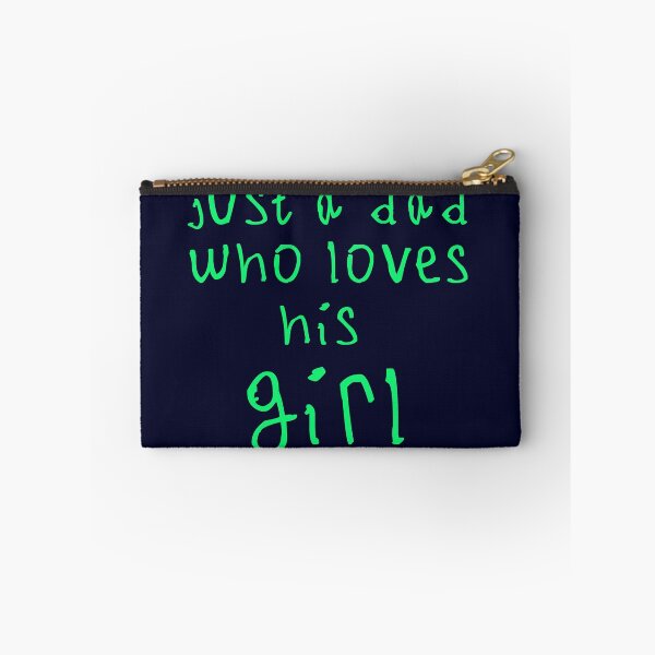 Item preview, Just a dad who loves his girl designed and sold by kinpirks.