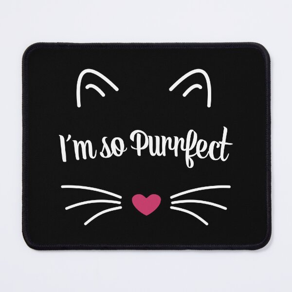 Item preview, I'm so purrfect_dark Edition! designed and sold by derKatzenmensch.
