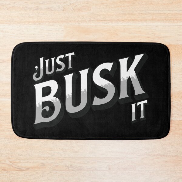 Item preview, Just Busk It designed and sold by JoseloRochaArt.