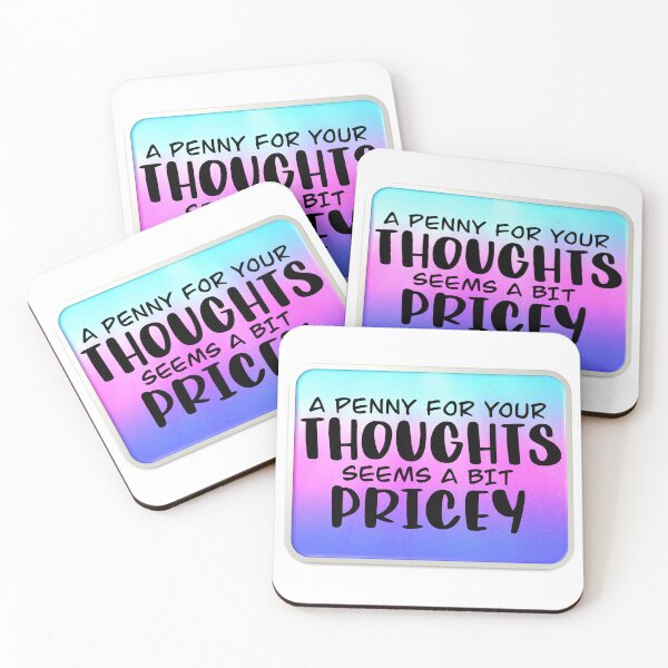 Item preview, A Penny for your Thoughts seems a bit Pricey designed and sold by AvrgJane.
