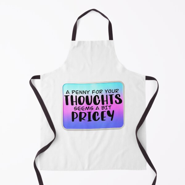 Item preview, A Penny for your Thoughts seems a bit Pricey designed and sold by AvrgJane.