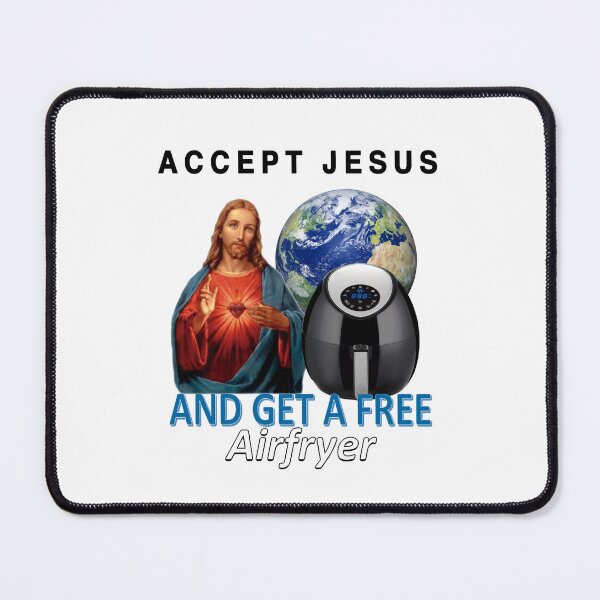 Item preview, Accept Jesus and Get a Free Airfryer designed and sold by DFerraz.