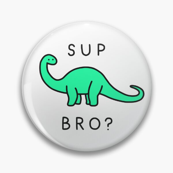 Item preview, Sup Brontosaurus? designed and sold by obinsun.