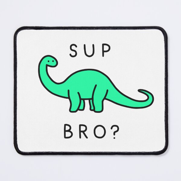 Item preview, Sup Brontosaurus? designed and sold by obinsun.