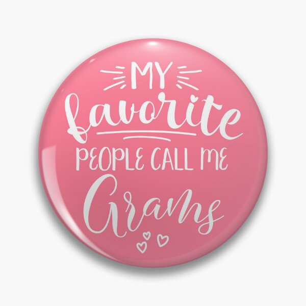 Item preview, Grams Grandma My Favorite People Call Me Grams designed and sold by itsagift.