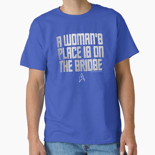Item preview, Star Trek A Woman's Place Is On The Bridge Logo designed and sold by FifthSun.