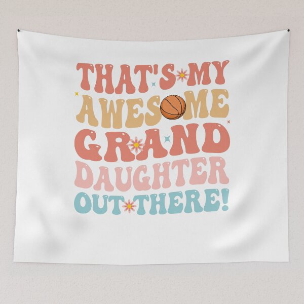 Item preview, That's My Awesome Granddaughter Out There Funny Basketball designed and sold by dbreeze10.