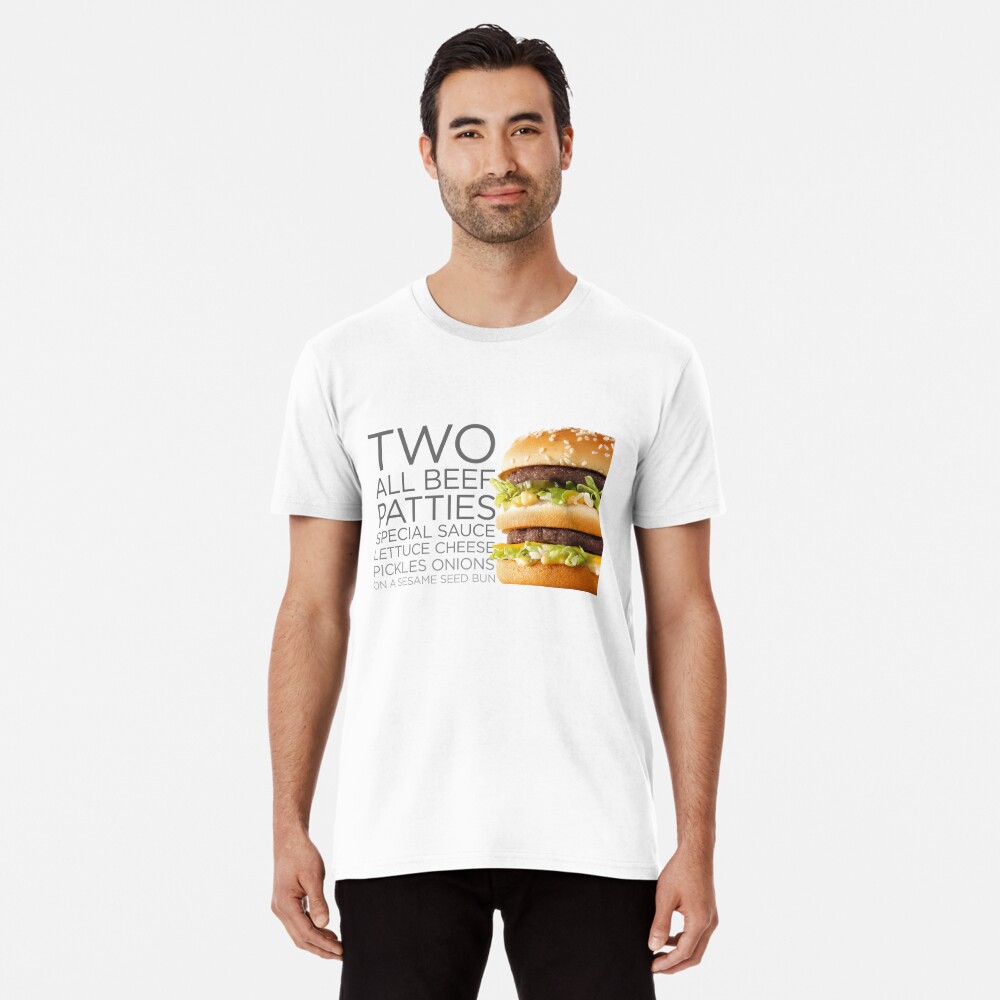 BIG MAC - Two All Beef Patties Special Sauce Lettuce Cheese Pickles Onions  on a Sesame Seed Bun  Poster for Sale by Meltissa